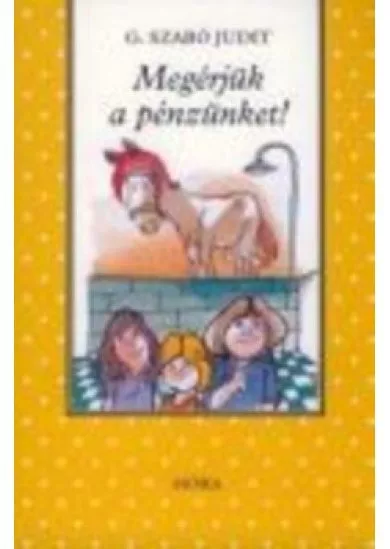 MEGÉRJÜK A PÉNZÜNKET!