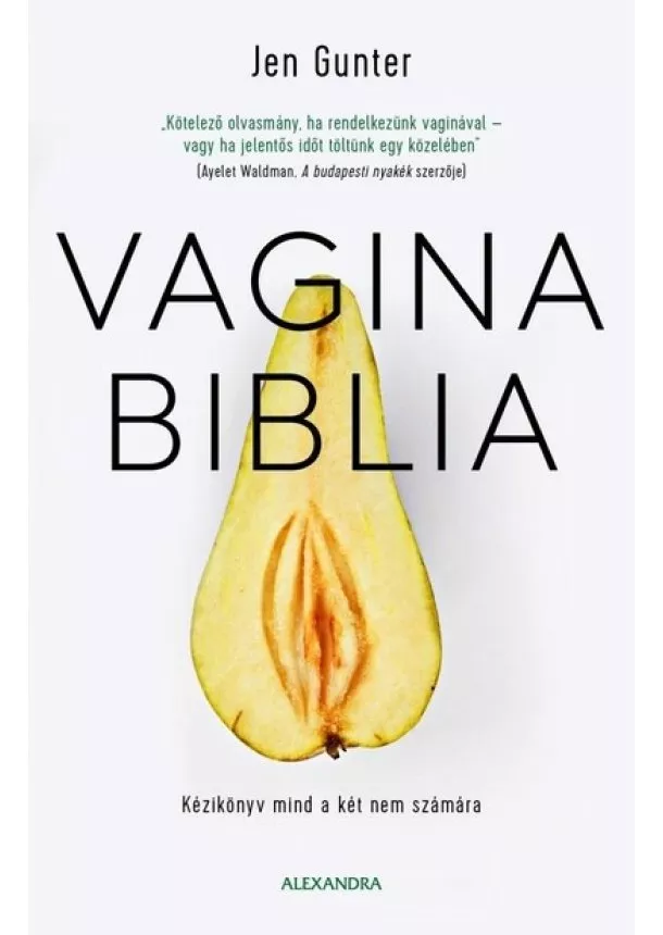 dr. Jen Gunter - Vagina biblia