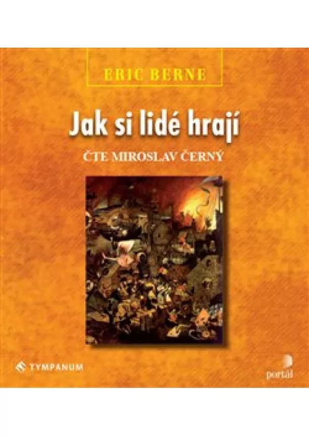 Eric Berne - Jak si lidé hrají (1x Audio na CD - MP3)