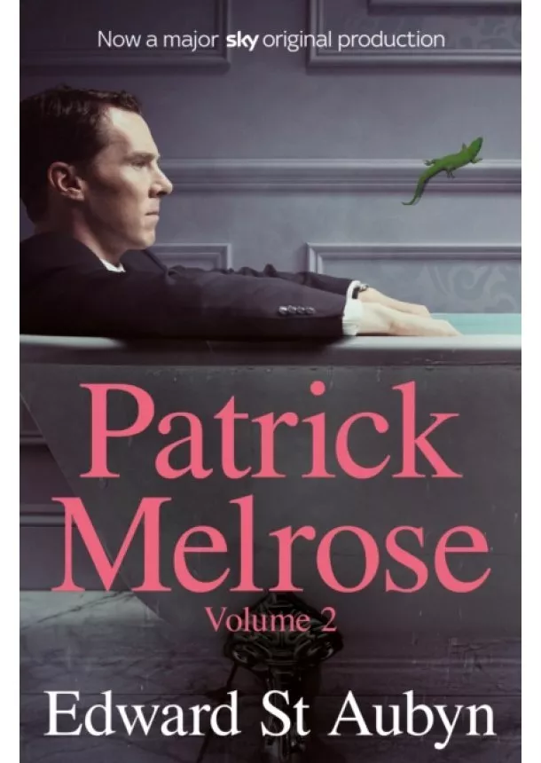 Edward St Aubyn - Patrick Melrose Volume 2