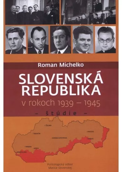 Slovenská republika v rokoch 1939 – 1945