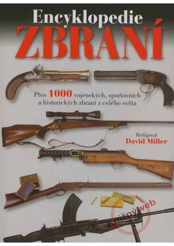 David Miller - Encyklopedie zbraní