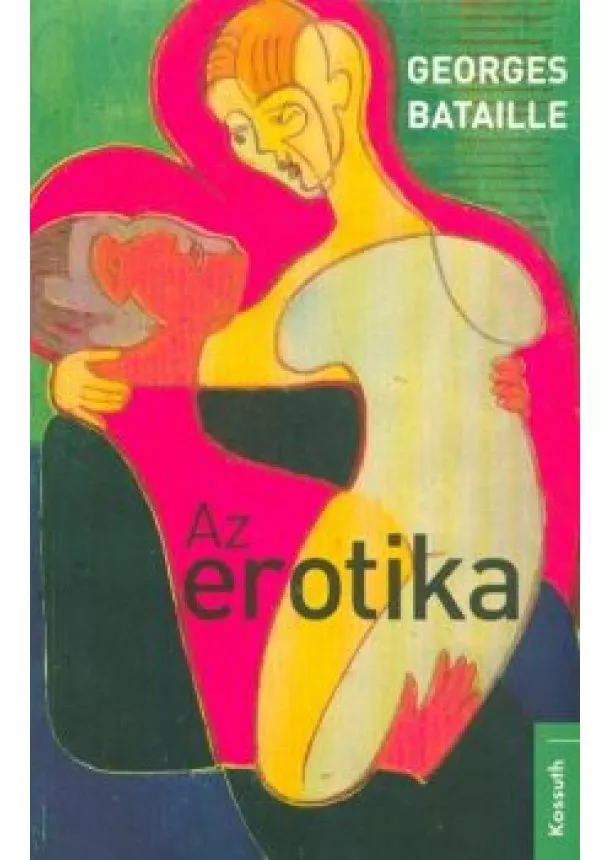 Georges Bataille - Az erotika