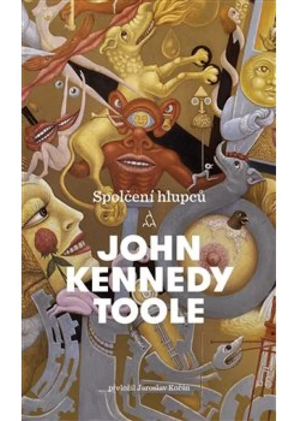 John Kennedy Toole - Spolčení hlupců