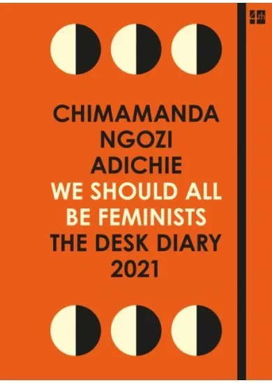 We Should All Be Feminists: The Desk Diary 2021