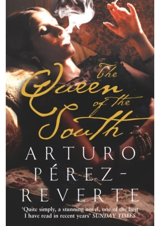 Arturo Pérez-Reverte - The Queen of the South