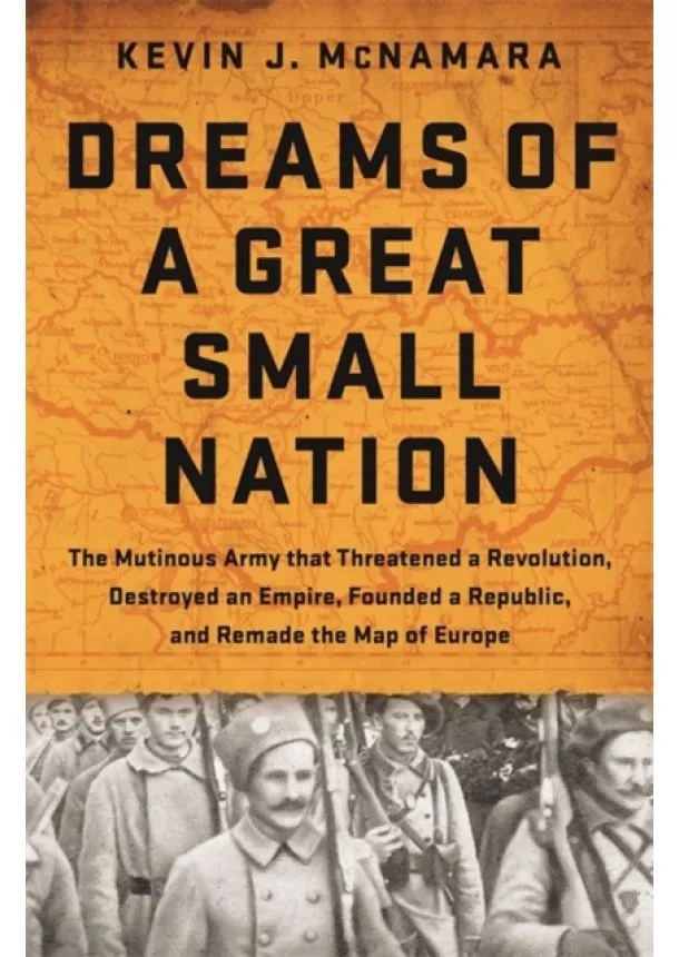 Kevin J McNamara - Dreams of a Great Small Nation