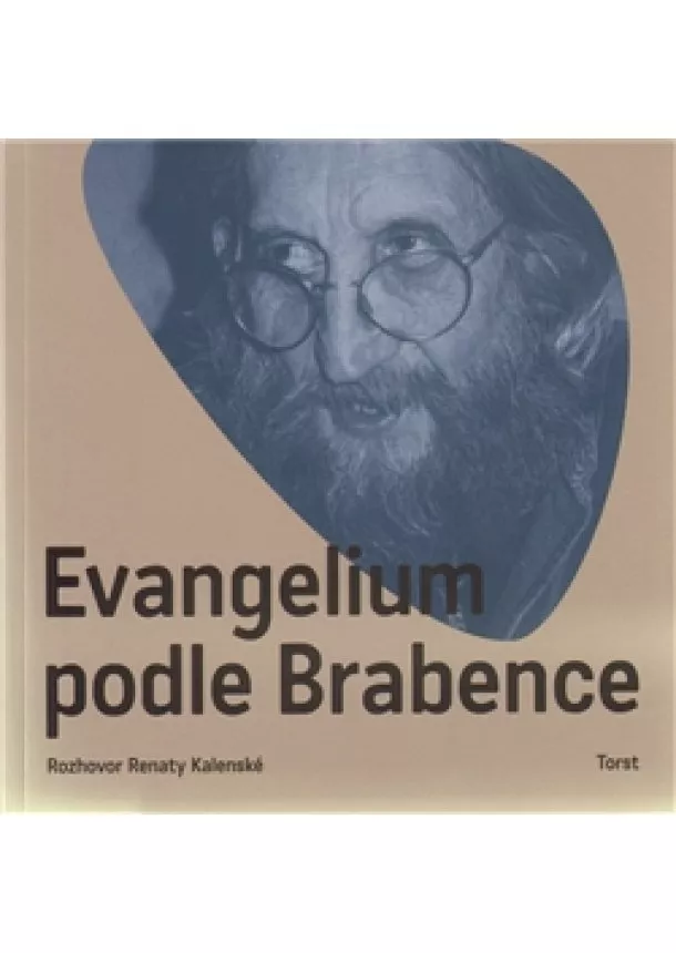 Vratislav Brabenec - Evangelium podle Brabence