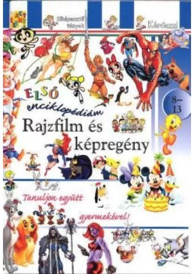 RAJZFILM ÉS KÉPREGÉNY /ELSŐ ENCIKLOPÉDIÁM