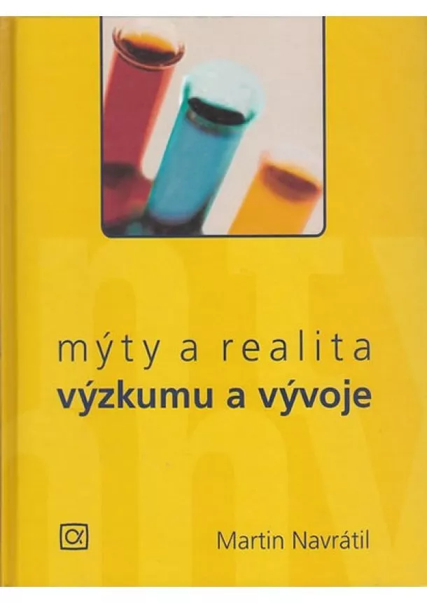 Navrátil Martin - Mýty a realita výzkumu a vývoje