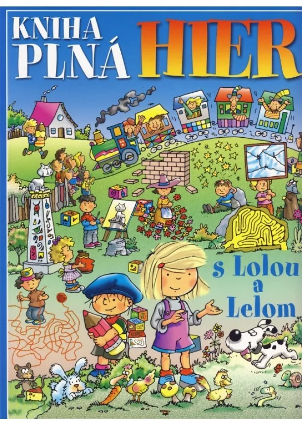 autor neuvedený - Kniha plná hier s Lolou a Lelom