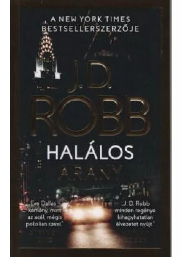 J. D. Robb - Halálos arany