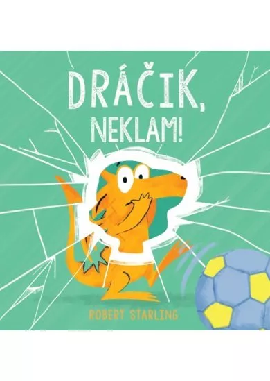 Dráčik, neklam!