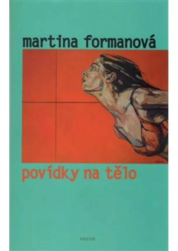 Martina Formanová - Povídky na tělo