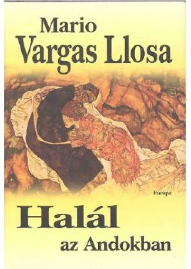 Mario Vargas Llosa - HALÁL AZ ANDOKBAN