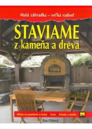 Staviame z kameňa a dreva