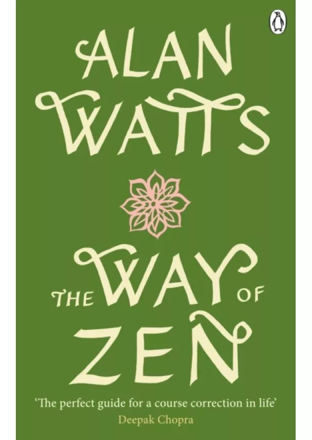 Alan W Watts - The Way of Zen