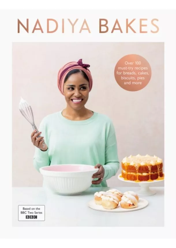 Nadiya Hussain - Nadiya Bakes