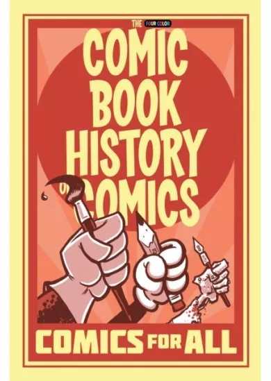 Comic Book History of Comics Comics For All