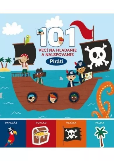 Piráti - 101 vecí na hľadanie a nalepovanie