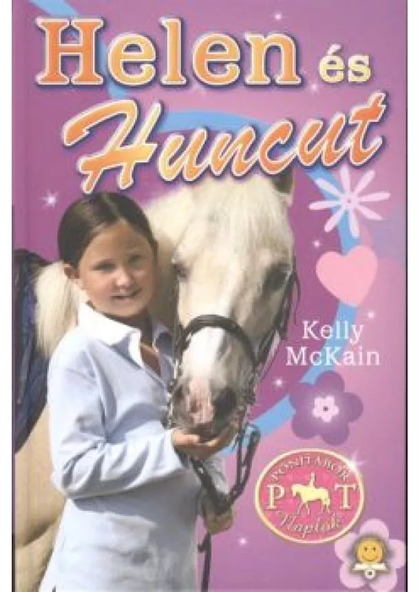 Kelly Mckain - Helen és Huncut /Pónitábor naplók 1.