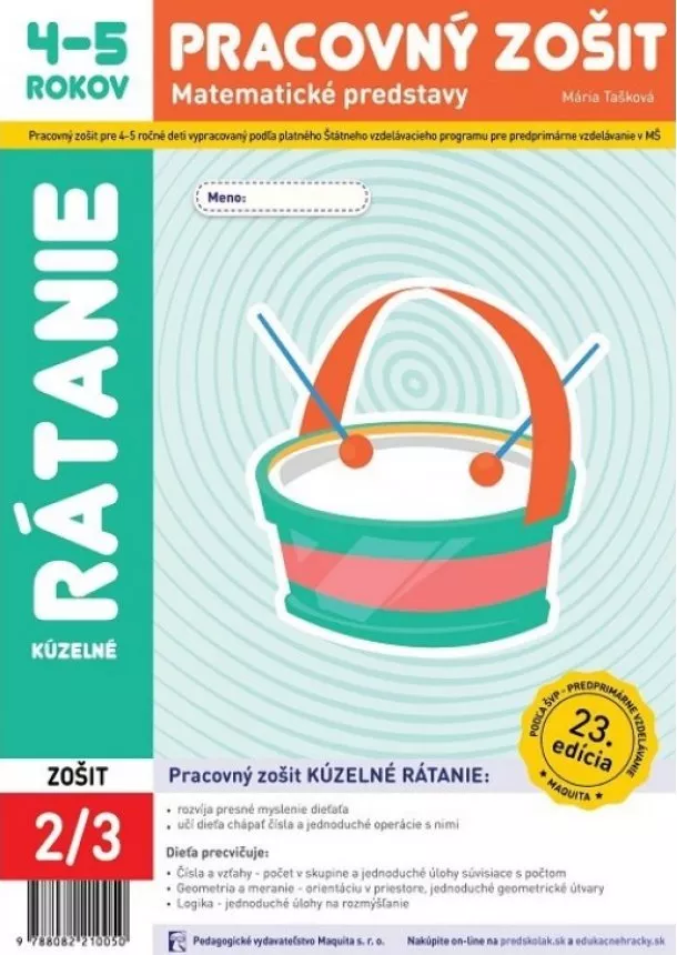 Mária Tašková - Kúzelné rátanie - Pracovný zošit 4-5 rokov - Matematické predstavy