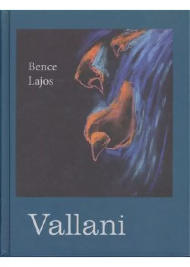 Bence Lajos - Vallani