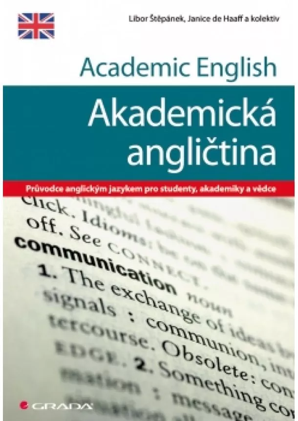 Štěpánek Libor, de Haaff Janice a kolektiv - Academic English – Akademická angličtina