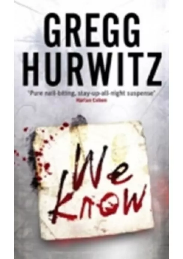 Gregg Hurwitz - We Know