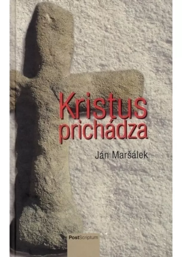 Ján Maršálek - Kristus prichádza