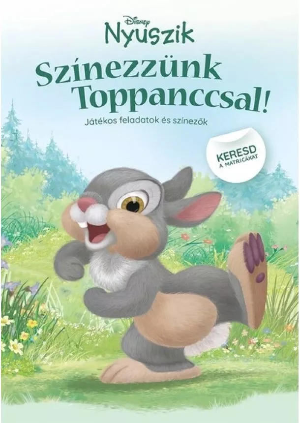 Foglalkoztató - Disney Nyuszik - Színezzünk Toppanccsal!