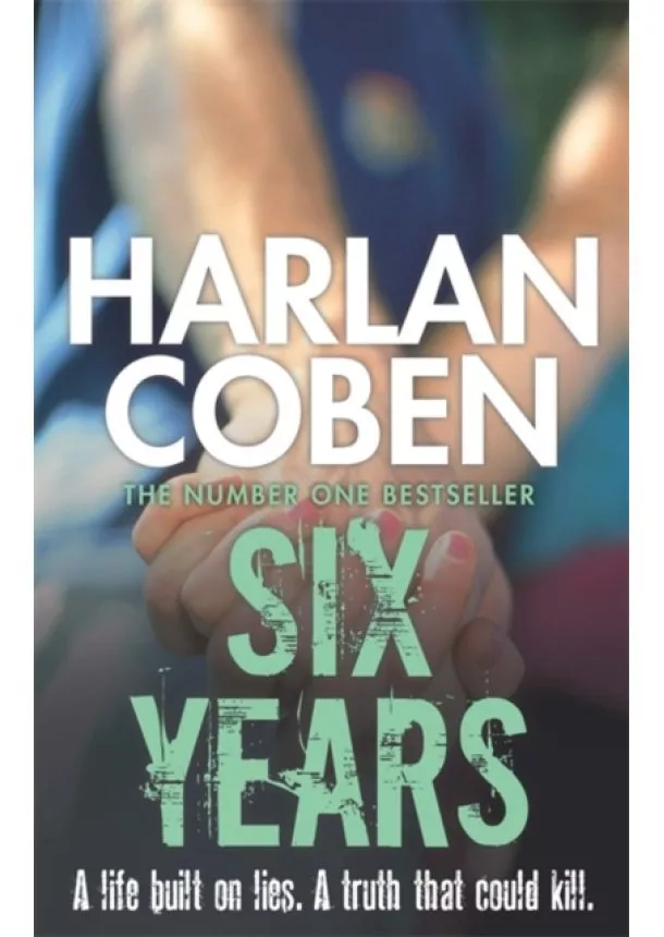 Harlan Coben - Six Years