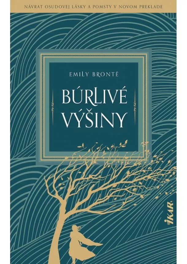 Emily Brontë - Búrlivé výšiny