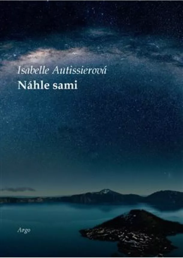 Isabelle Autissierová - Náhle sami