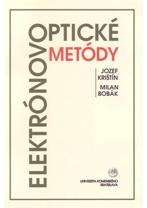 Jozef Krištín, Milan Bobák - Elektrónovooptické metódy