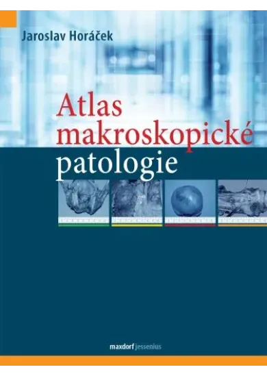 Atlas makroskopické patologie