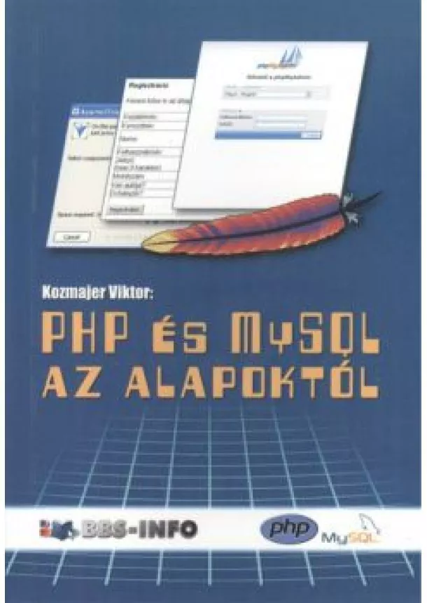 Kozmajer Viktor - PHP ÉS MYSQL AZ ALAPOKTÓL