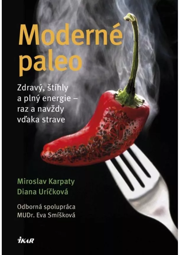 Miroslav Karpaty, Diana Uríčková - Moderné paleo