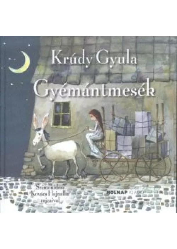 Krúdy Gyula - Gyémántmesék