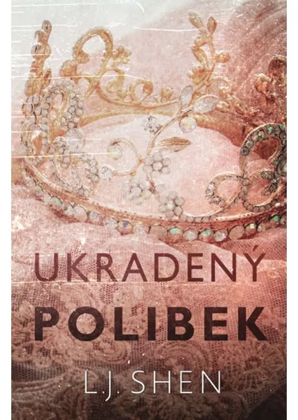 L. J. Shen - Ukradený polibek