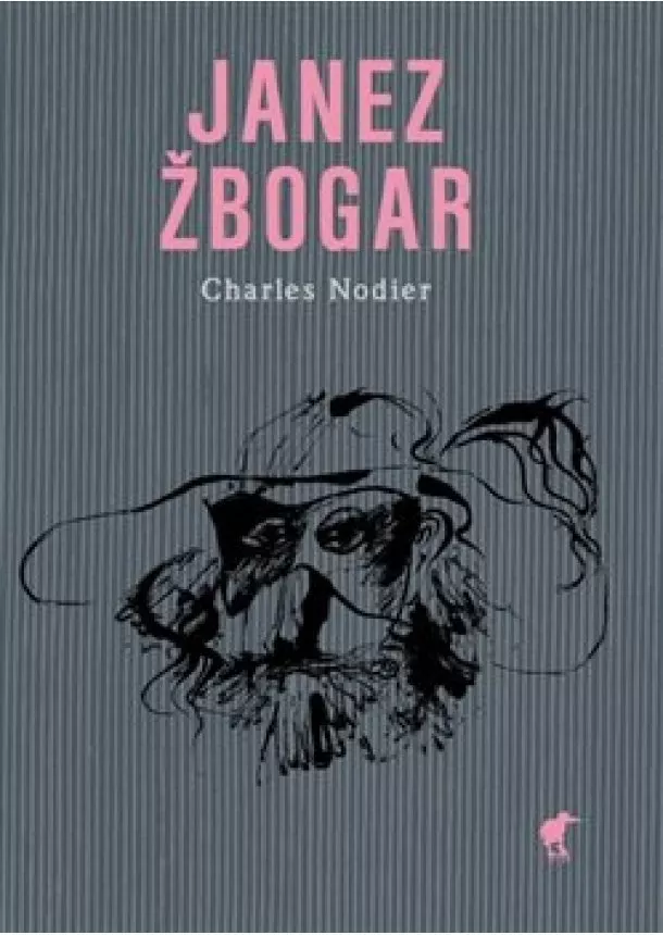 Charles Nodier - Janez Žbogar