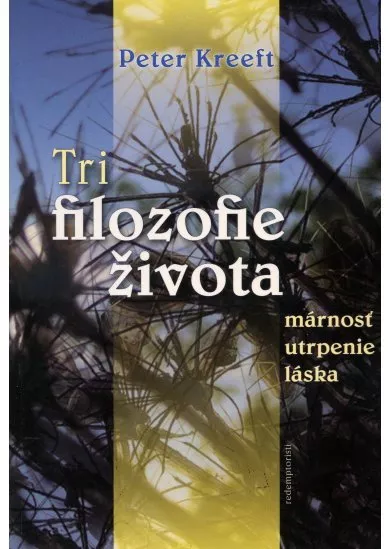 Tri filozofie života