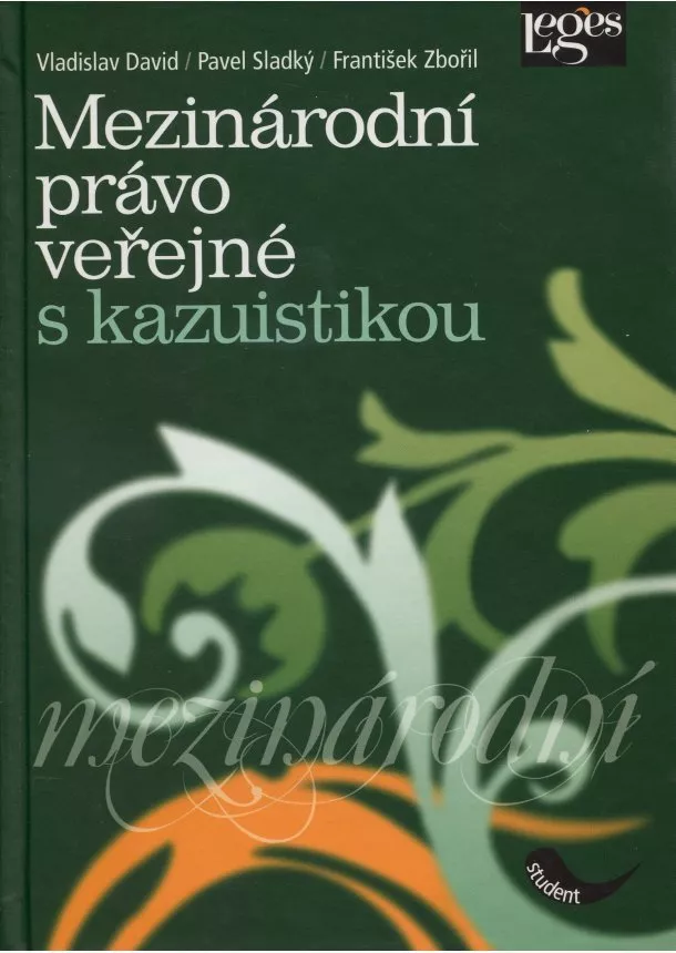 V. David, P. Sladký, F. Zbořil - Mezinárodní právo veřejné s kazuistikou