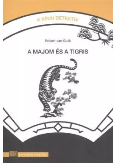 A MAJOM ÉS A TIGRIS