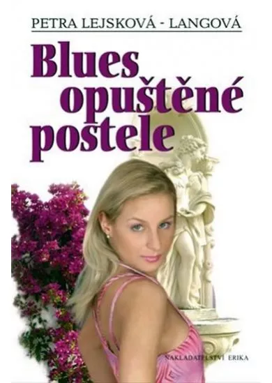 Blues opuštěné postele