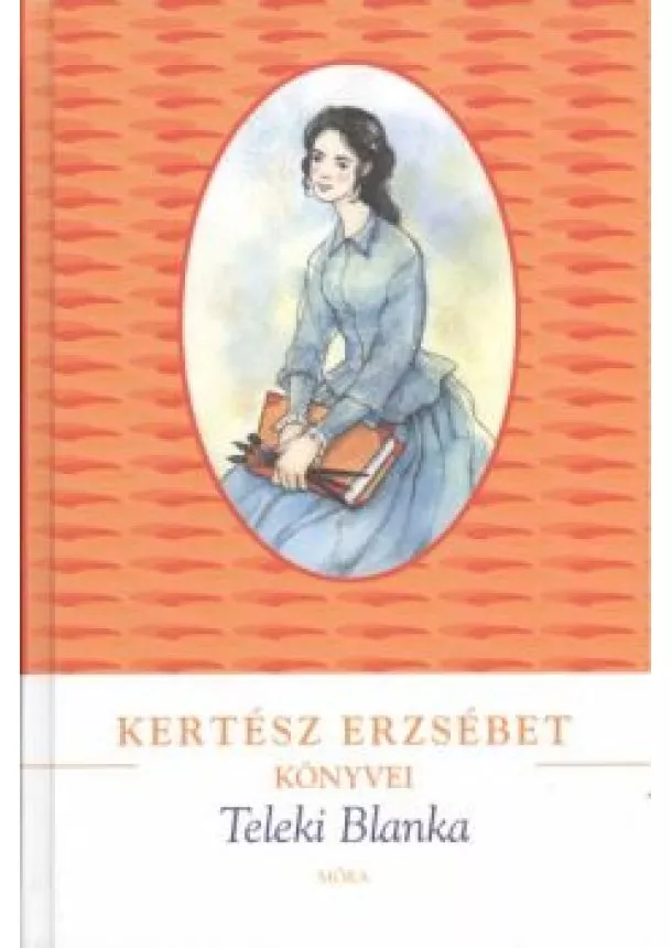 KERTÉSZ ERZSÉBET - TELEKI BLANKA