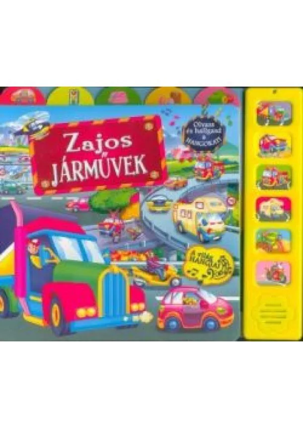 Lapozó - Zajos járművek - Olvass és hallgasd a hangokat!