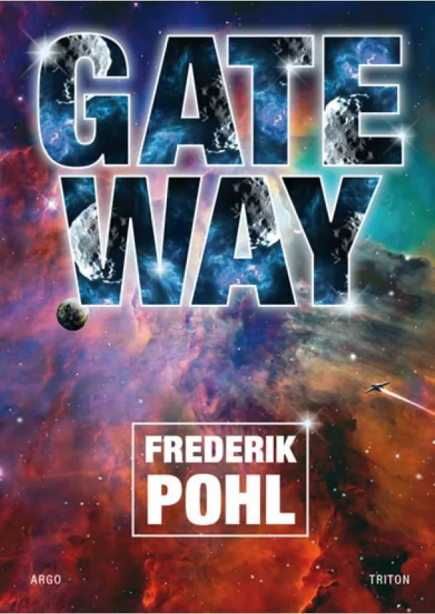 Frederik Pohl - Gateway