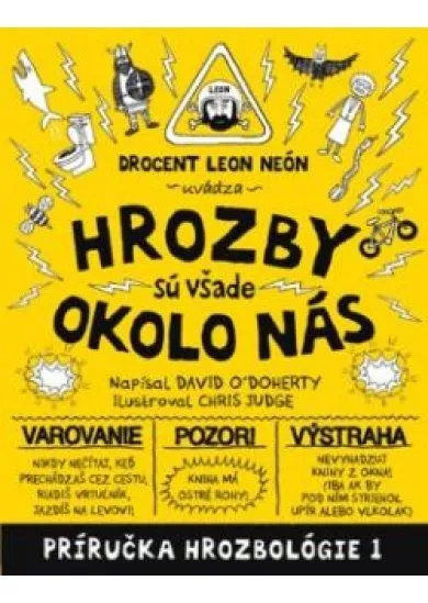 Hrozby sú všade okolo nás (Hrozbológia 1)