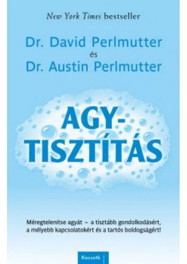 Dr. David Perlmutter - Agytisztítás